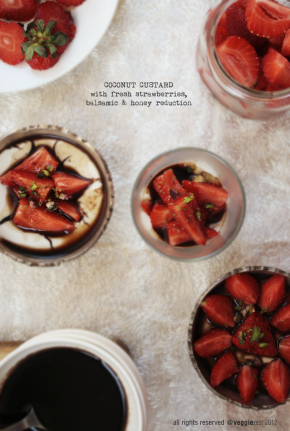 Coconut Custard with Strawberries and Balsamic and Honey Sauce